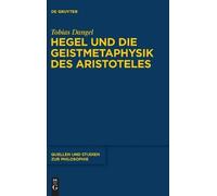 Tobias Dangel Hegel Und Die Geistmetaphysik Des Aristoteles (Copertina rigida)