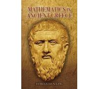 Tobias Dantzig Mathematics in Ancient Greece (Tascabile)
