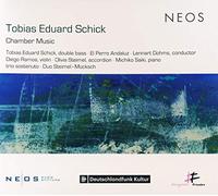 Tobias Eduard Schick Tobias Eduard Schick: Chamber Music (CD) Album
