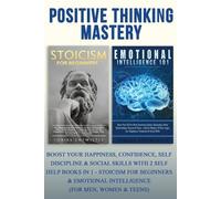 Tobias Entwistle Positive Thinking Mastery: (Tascabile)