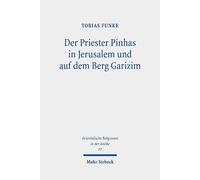 Tobias Funke Der Priester Pinhas in Jerusalem und auf dem Ber (Copertina rigida)
