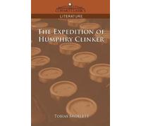 Tobias George Smollett The Expedition of Humphry Clinker (Tascabile)