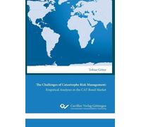 Tobias Götze The Challenges of Catastrophe Risk Management (Tascabile)