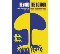 Tobias Haimin Wung-Sung Beyond the Border (Copertina rigida)