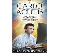 Tobias Hartwell Carlo Acutis (Tascabile)