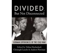 Tobias Hochscherf Divided, But Not Disconnected (Copertina rigida)