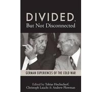 Tobias Hochscherf Divided, But Not Disconnected (Tascabile)