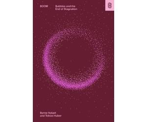 Tobias Huber Byrne Hobart Boom (Copertina rigida)