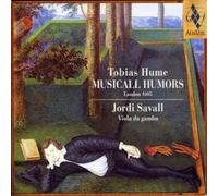 Tobias Hume Musicall Humors (Savall) (CD) Album