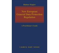 Tobias Kugler New European General Data Protection Regulation (Copertina rigida)