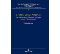 Tobias Lechner Collateral Damage Autocracy? (Copertina rigida)
