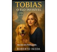 Tobias: O Elo Invisível: Versão em Português