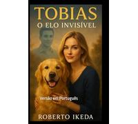 Tobias: O Elo Invisível: Versão em Português