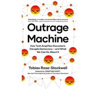 Tobias Rose-Stockwell Outrage Machine (Tascabile)