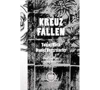 Tobias Roth Daniel Bayerstorfer Kreuzfällen (Edition Panopticon) (Tascabile)