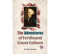 Tobias Smollett The Adventures of Ferdinand Count Fathom (Tascabile)