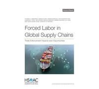 Tobias Sytsma Victoria A Greenfield Amand Forced Labor in Global Sup (Tascabile)
