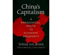 Tobias ten Brink China's Capitalism (Copertina rigida)