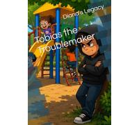 Tobias the Troublemaker