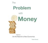 Tobias Thornes The Problem with Money (Tascabile)
