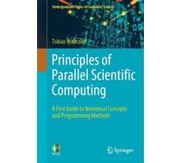 Tobias Weinzierl Principles of Parallel Scientific Computing (Tascabile)