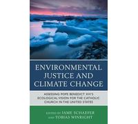 Tobias Winright Environmental Justice and Climate Change (Copertina rigida)