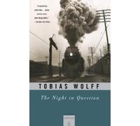 Tobias Wolff The Night In Question (Tascabile) Vintage Contemporaries