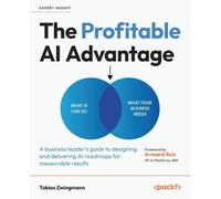 Tobias Zwingmann The Profitable AI Advantage (Tascabile)