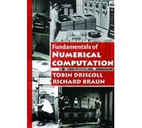 Tobin A. Driscoll Richard J. Fundamentals of Numerical Compu (Copertina rigida)