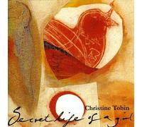 TOBIN, CHRISTINE - SECRET LIFE OF A GIRL