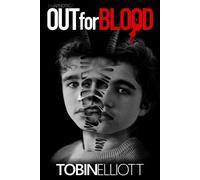 Tobin Elliott Out For Blood (Tascabile) Aphotic