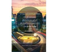 Tobin Im Transformation of Korean Politics and Administration (Copertina rigida)