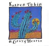 Tobin, Karen - Karen Tobin & Crazy Hearts
