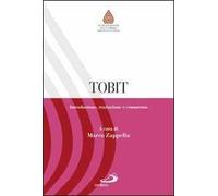 Tobit. Introduzione, traduzione e commento