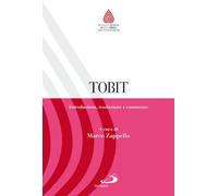 Tobit. Introduzione, traduzione e commento: Introduzione, traduzione e commento. Edition bilingue italien-grec ancien
