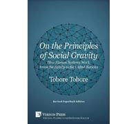 Tobore Tobore On the Principles of Social Gravity [Revised Edition] (Tascabile)