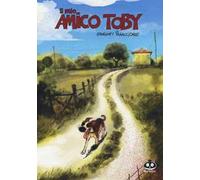 Toby amico mio