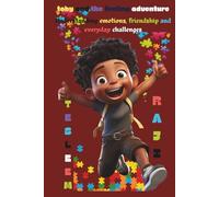 Toby and the Feeling Adventure: Understanding emotions, friendship and everyday challenge