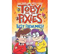 Toby and the Pixies: Best Frenemies: 2