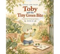Toby and the Tiny Green Bite