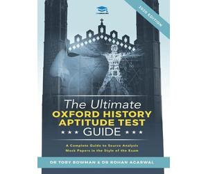 Toby Bowman Rohan Agar The Ultimate Oxford History Aptitude Test Gu (Tascabile)
