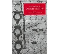 Toby C Barnard The Dukes of Ormonde, 1610-1745 (Copertina rigida)