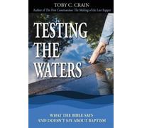 Toby C Crain Testing the Waters (Tascabile)
