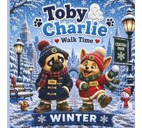 Toby & Charlie Walk Time: WINTER