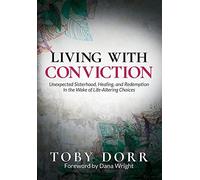 Toby Dorr Living with Conviction (Copertina rigida)