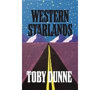 Toby Dunne Western Starlands (Tascabile)