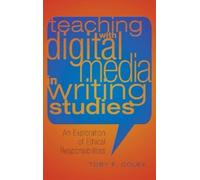 Toby F. Coley Teaching with Digital Media in Writing Studies (Copertina rigida)