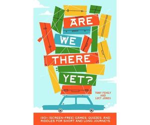 Toby Fehily Lucy Jones Are We There Yet? (Copertina rigida)