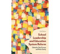Toby Greany School Leadership and Education System Reform (Tascabile)