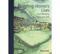 Toby Israel Designing-Women’s Lives (Tascabile)